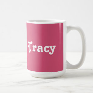 Taza De Café Mug Tracy