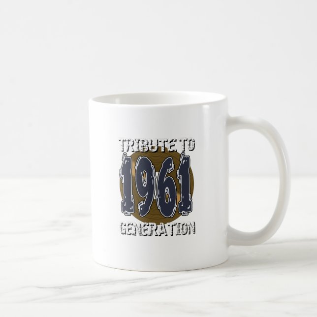 Taza De Café Mug Tribute to 1961 generation anniversaire (Derecha)