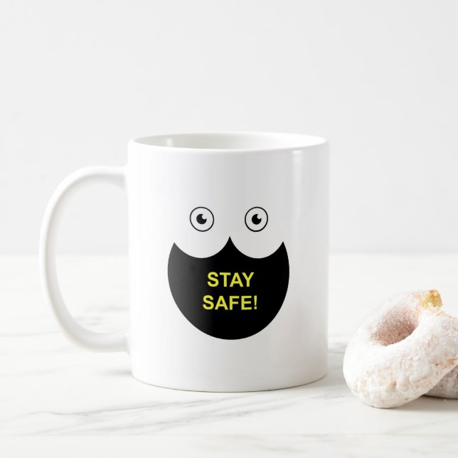Taza De Café Mug with Stay Safe message (Con donut)