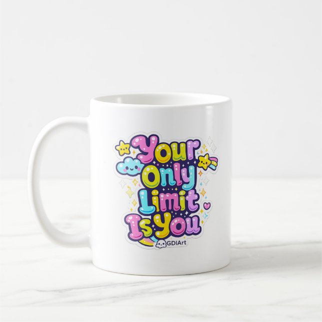 Taza De Café MUG - Your Only Limit Is You (Izquierda)