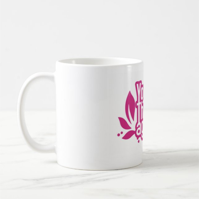 Taza De Café Mug Your Thriage age (Izquierda)