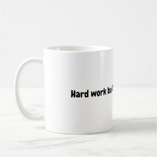 Taza De Café Mugre de trabajo duro