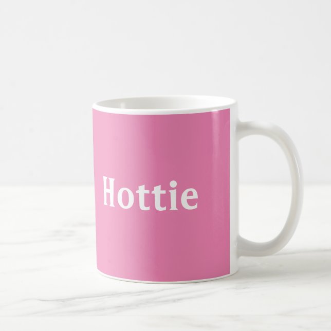 Taza De Café Mugre "Hottie" (Derecha)