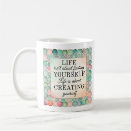 Taza De Café Mugre inspiradora | Creándose usted mismo