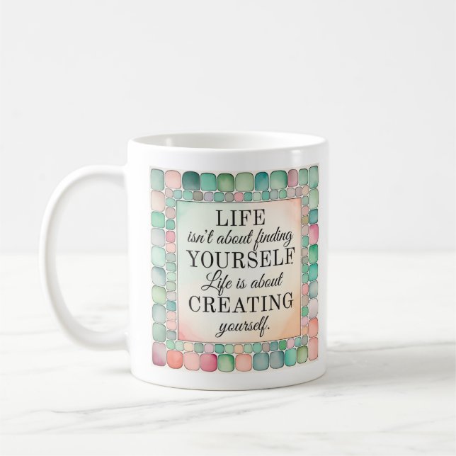 Taza De Café Mugre inspiradora | Creándose usted mismo (Izquierda)