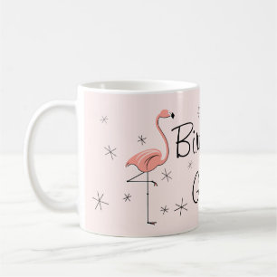 Taza De Café Mugre rosa de Flamingo: ¡Chica de cumpleaños!
