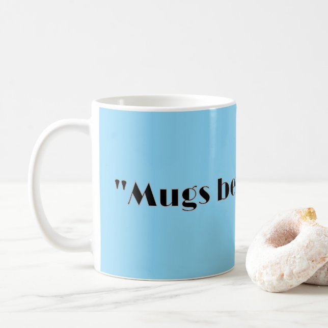 Taza De Café "Mugs antes de abrazos". (Con donut)