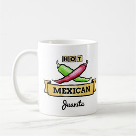 Taza De Café Mugs de nombres personalizados "Hot Mexican"