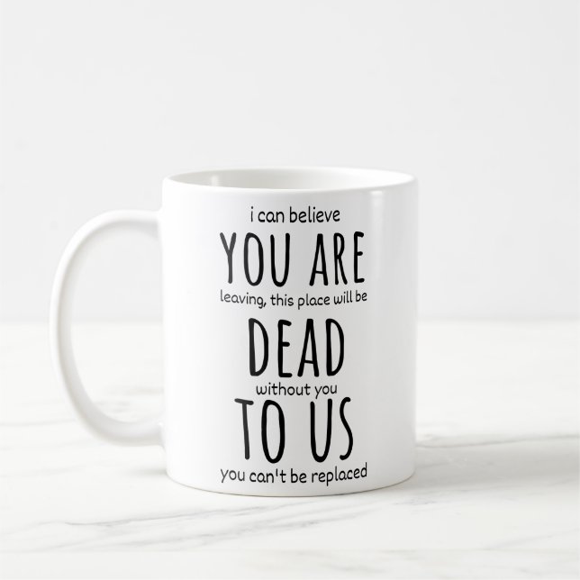 Taza De Café Mugs divertidos para el compañero de trabajo, está (Izquierda)