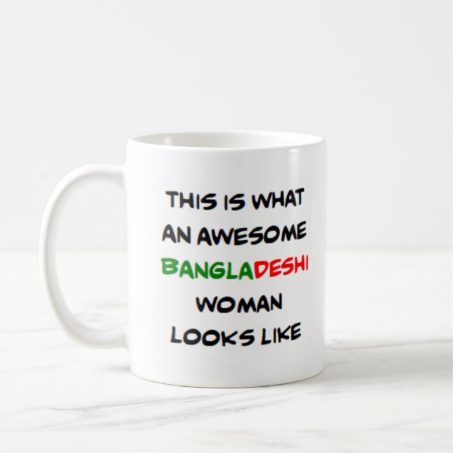 Taza De Café mujer bangladesí, increíble (Izquierda)