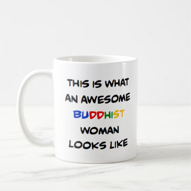 Taza De Café mujer budista, increíble (Izquierda)