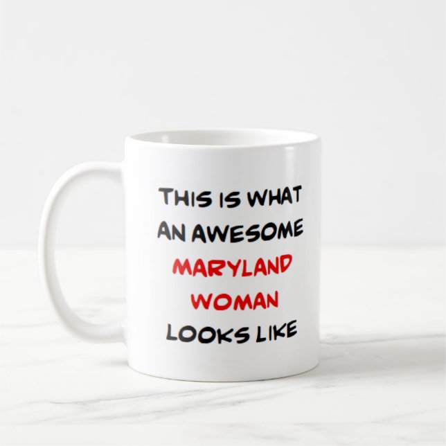 Taza De Café mujer de Maryland, increíble (Izquierda)