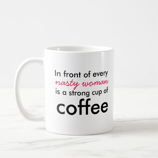 Taza De Café Mujer desagradable (Izquierda)