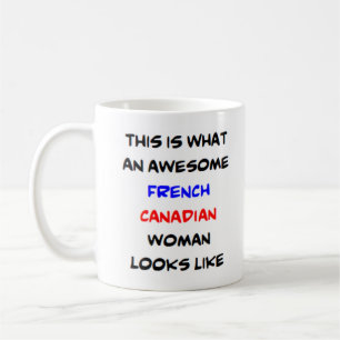Taza De Café mujer francesa canadiense, impresionante