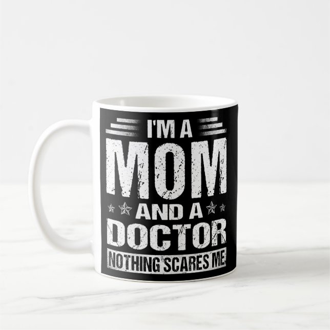 Taza De Café Mujer Graciosa Soy Mamá Y Una Médica Graciosa (Izquierda)