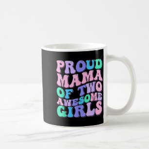 Taza De Café Mujer mamá de 2 niñas dos hijas día de la madre