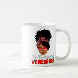 Taza De Café Mujer Negra En Febrero Usamos Rojo Enfermedad Del