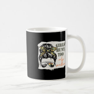 Taza De Café Mujeres cazando Chicas cazan demasiado mejor mensa