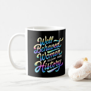 Taza De Café mujeres de buen comportamiento