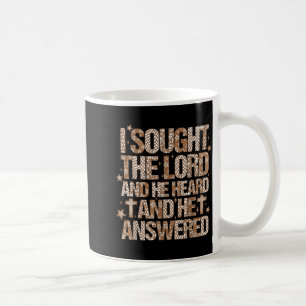 Taza De Café Mujeres De Fe Busqué Al Señor Y Él Escuchó Chri