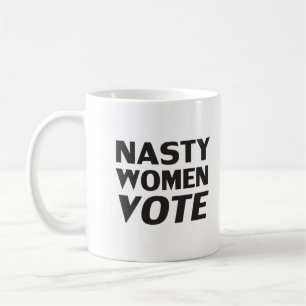 Taza De Café Mujeres desagradables votan - tazón de café blanco