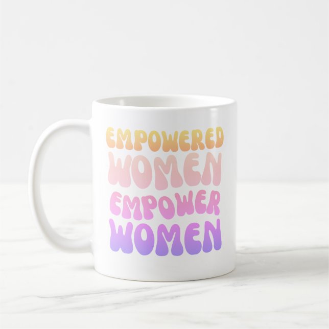 Taza De Café Mujeres empoderadas empoderan a las mujeres cita r (Izquierda)