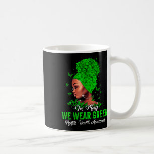 Taza De Café Mujeres En Mayo Usamos Concienciación Verde Sobre