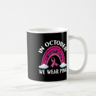 Taza De Café Mujeres En Octubre Usamos Cañón De Pisa Rosa