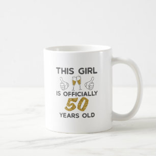 Taza De Café Mujeres Esta Chica Oficialmente 50 años 50 cumplea