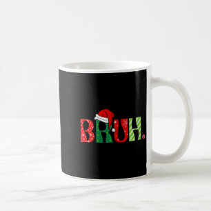 Taza De Café Mujeres Feliz Navidad Bruh Santa Claus Nieve Navid