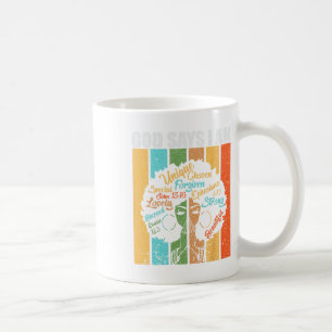 Taza De Café Mujeres Negras Dios dice que soy Mes de Historia N