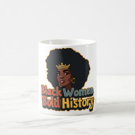 Taza De Café Mujeres negras, historia audaz