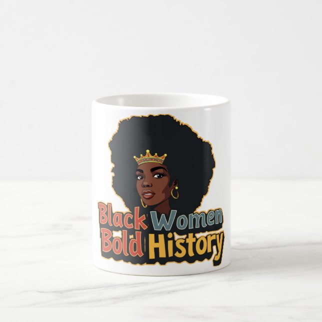 Taza De Café Mujeres negras, historia audaz (Centro)