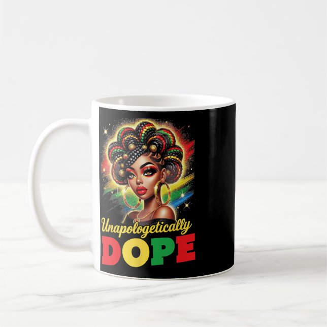 Taza De Café Mujeres Negras sin disculparse Drogaron Juneteenth (Izquierda)