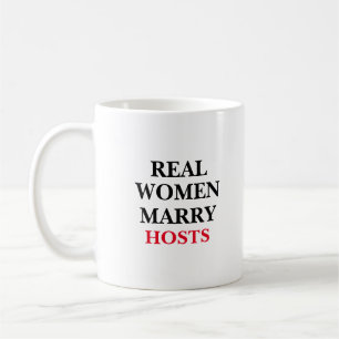Taza De Café Mujeres Reales Se Casan Con Hosts