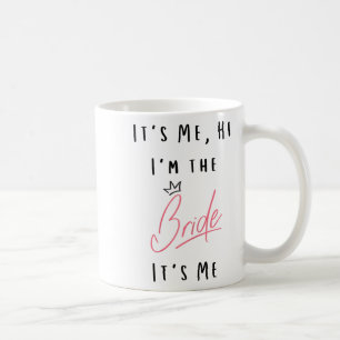Taza De Café Mujeres soy yo, soy la novia - soltera
