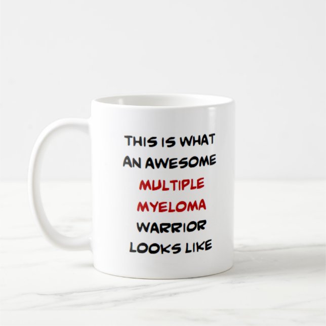 Taza De Café multiple myeloma warrior, awesome (Izquierda)