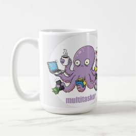 Taza De Café Multitarea – Pulpo Caótico Divertido Humor Oscuro 