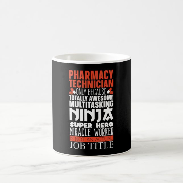 Taza De Café Multitasking Ninja Hero Pharmacy Tech Pharmacist (Centro)