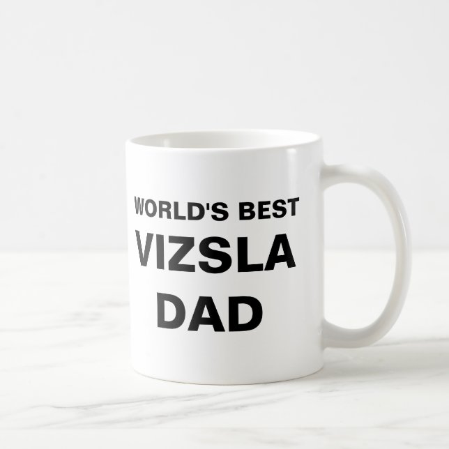 Taza De Café Mundos del papá de Vizsla mejores (Derecha)