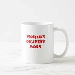 Taza De Café Mundos Okayest Boss