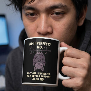Taza De Café Murciélago Sarcástico Anti Motivacional ¿Soy Perfe