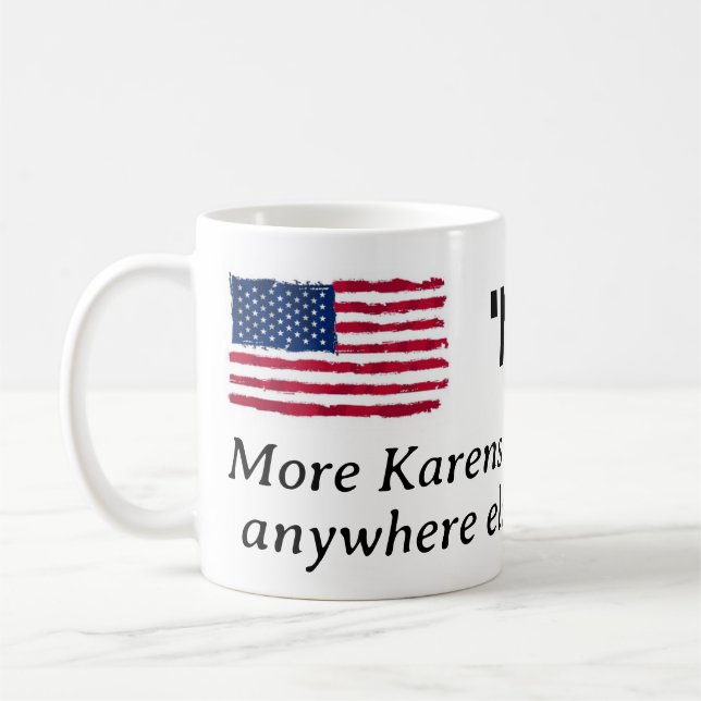 Taza De Café Murica... Más Karens por Capita (Izquierda)