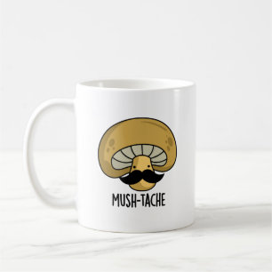 Taza De Café Mush-tache Funny Moustach Mushroom Pun