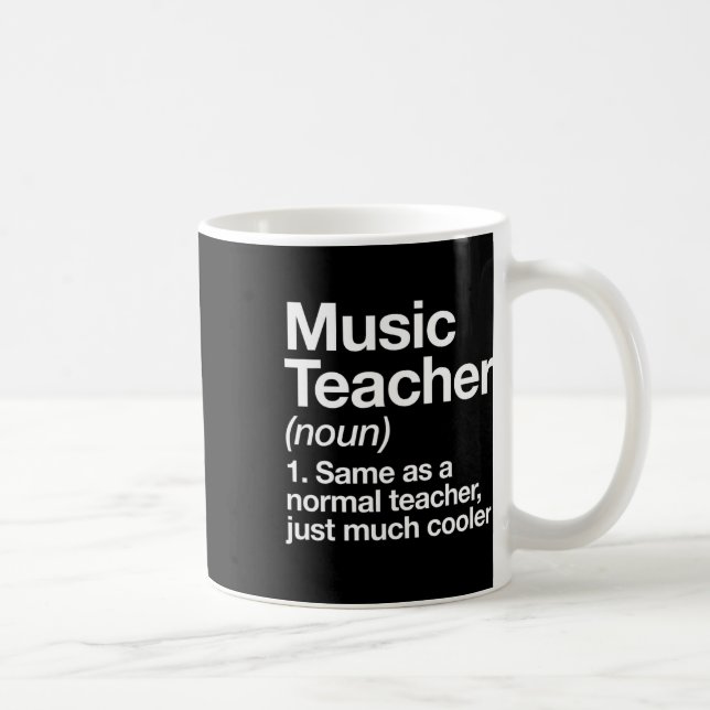Taza De Café Music Teacher Definition Fun Ck To School First Da (Derecha)