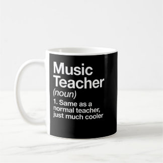 Taza De Café Music Teacher Definition Funny Back To School Firs