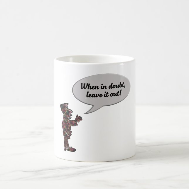Taza De Café Musicians maxim “When in doubt, leave it out!” (Centro)