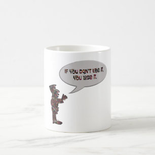 Taza De Café Músico diciendo “Si no lo usas lo pierdes”