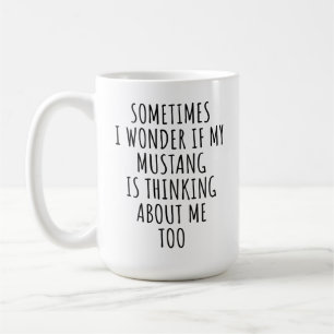 Taza De Café Mustang Lover Gif Mustang También Piensa En Mí