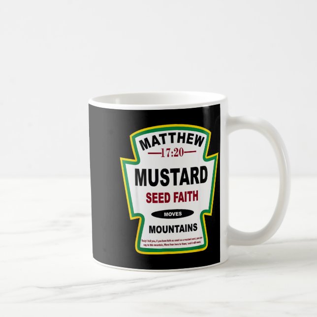 Taza De Café Mustard Seed Faith Matthew 17_20 Christian Condime (Derecha)